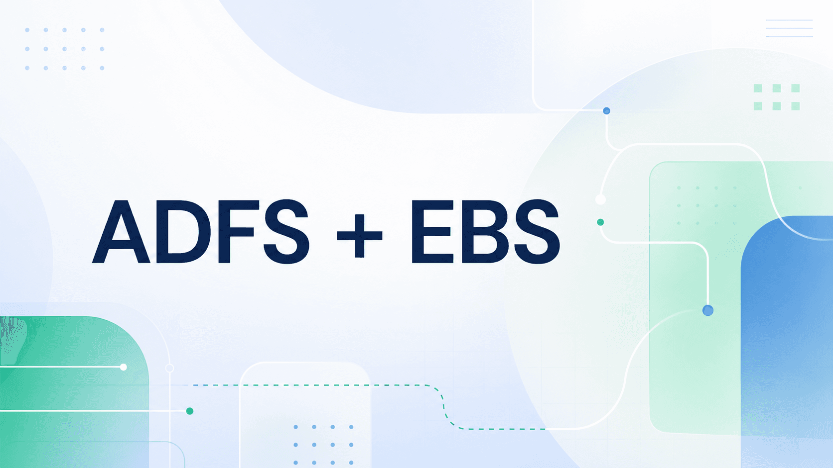 Abstract feature image for ADFS SSO and Oracle EBS